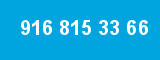 916 815 33 66 916 815 33 66